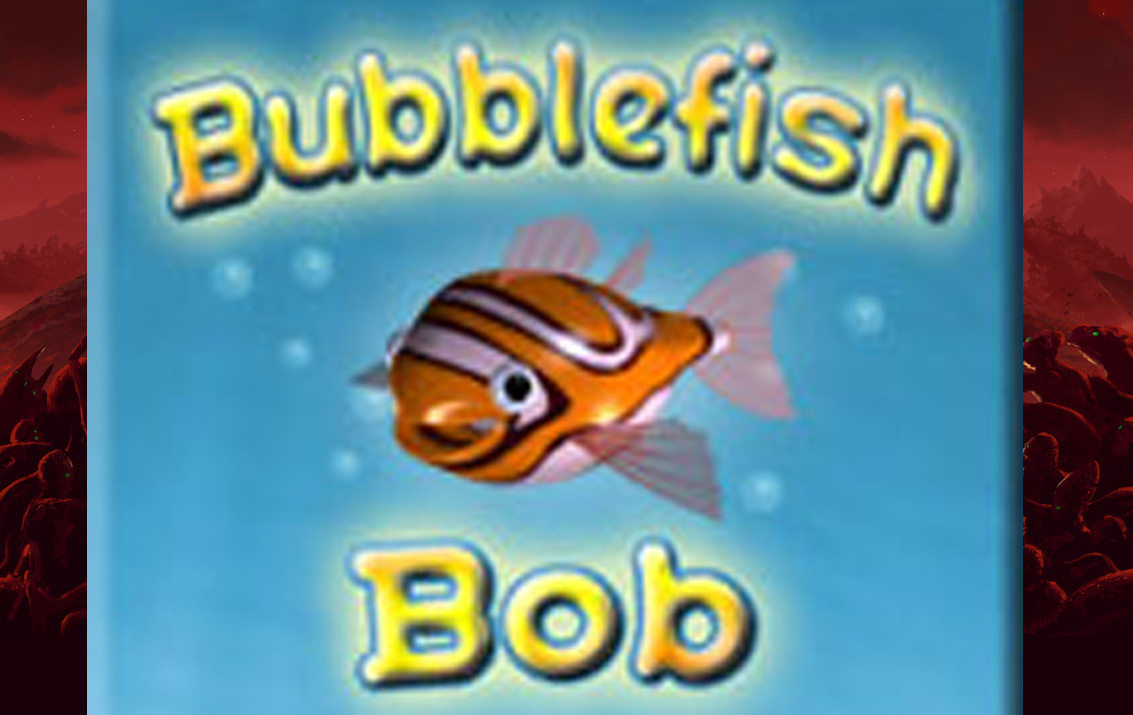 Bubblefish Bob