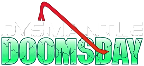DYSMANTLE: Doomsday